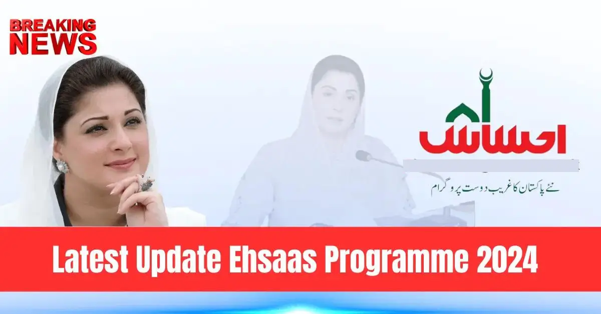 Latest Update Ehsaas Programme 8171 About New Payment 2024